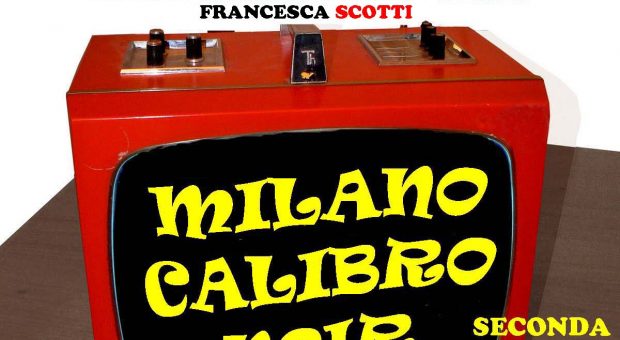Milano Calibro Noir 2013